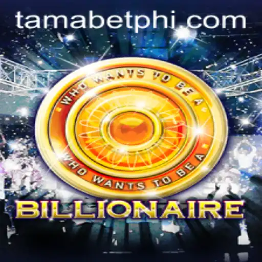 Billionaire: Exploring the World of Tamabet