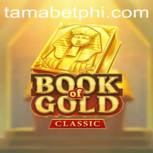 Exploring BookOfGoldClassic: Introduction, Gameplay, and the Rise of Tamabet