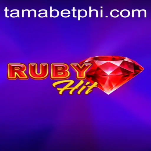 Exploring RubyHit: The Game-Changer with Tamabet