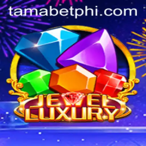 Discover JewelLuxury: An Exquisite New Game for Tamabet Enthusiasts