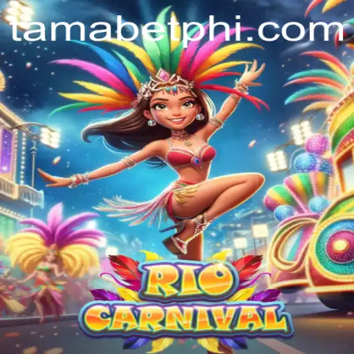 Discover the Excitement of RioCarnival: A Colorful Adventure with Tamabet