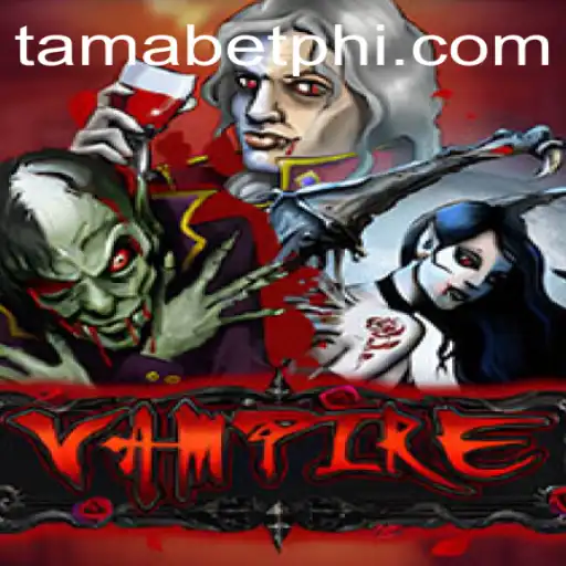 The Enigmatic World of Vampire: An Introduction to Tamabet